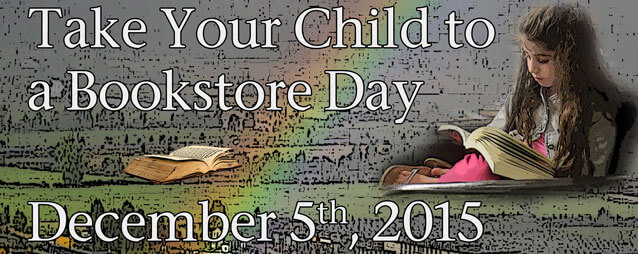 Take Your Child to a Bookstore Day – This Saturday, December 5th