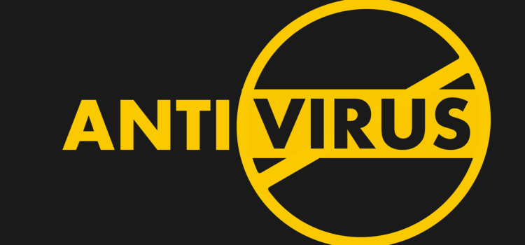 4 Tips For Choosing The Best Antivirus Solution to Protect Your Work